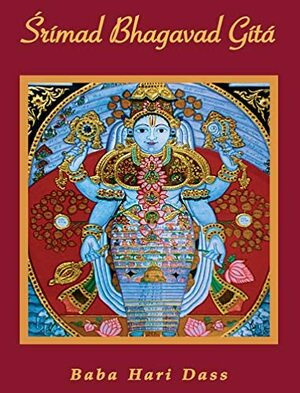 Srimad Bhagavad Gita: Volume I by Baba Hari Dass