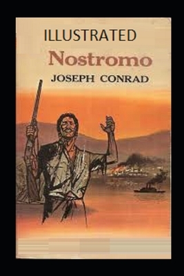 Nostromo Illustrated by Joseph Conrad