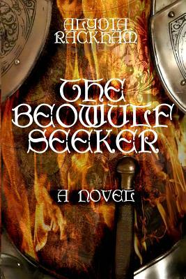 The Beowulf Seeker by Alydia Rackham