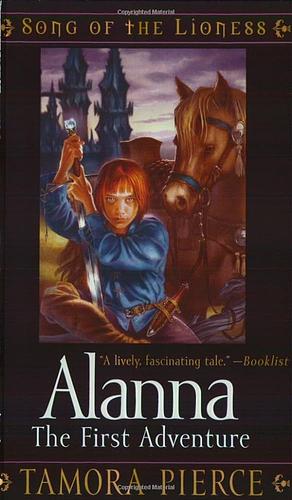 Alanna: The First Adventure  by Tamora Pierce