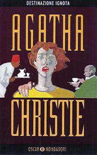 Destinazione ignota by Agatha Christie