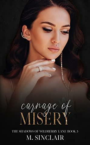 Carnage of Misery by M. Sinclair
