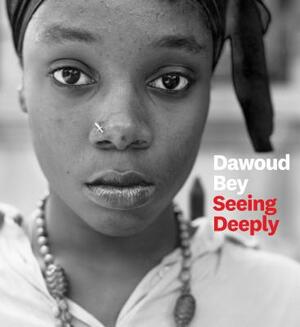 Dawoud Bey: Seeing Deeply by Dawoud Bey