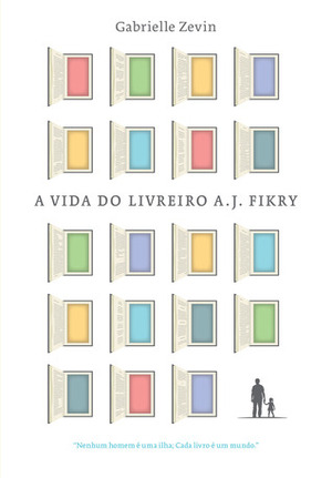 A vida do livreiro A.J. Fikry by Gabrielle Zevin