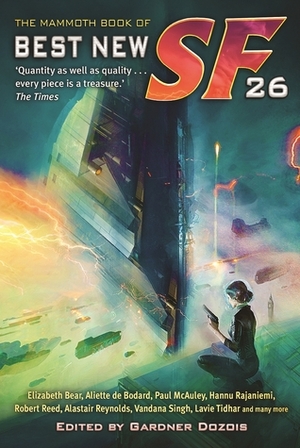 The Mammoth Book of Best New SF 26 by Gardner Dozois