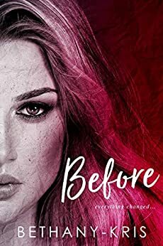 Before by Bethany-Kris