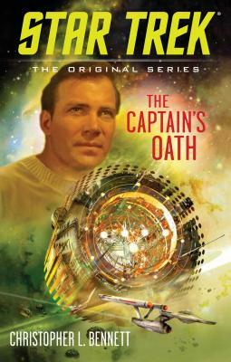 The Captain's Oath by Christopher L. Bennett