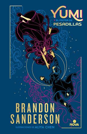 Yumi y el pintor de pesadillas by Brandon Sanderson