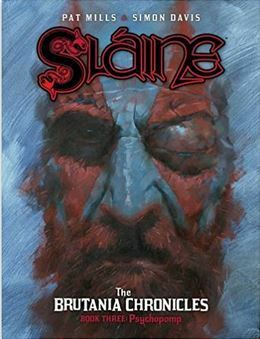 Sláine: The Brutania Chronicles, Book Three - Psychopomp by Pat Mills, Simon Davis