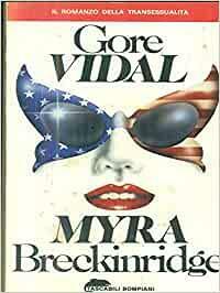 Myra Breckinridge by Gore Vidal