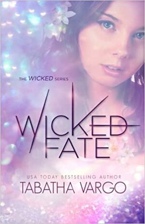 Wicked Fate by Tabatha Vargo