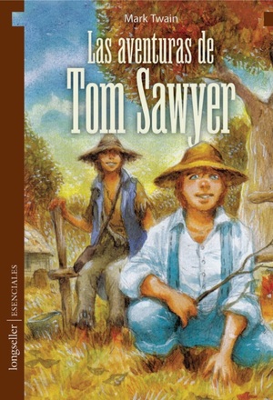 Las aventuras de Tom Sawyer by Mark Twain