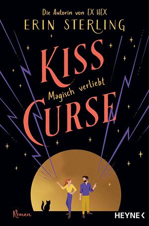 Kiss Curse – Magisch verliebt by Erin Sterling