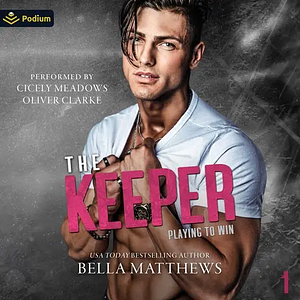 The Keeper by Bella Matthews