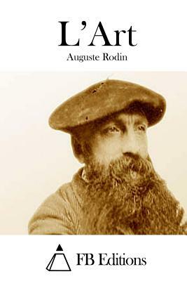 L'Art by Auguste Rodin