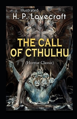 The Call of Cthulhu Illustrated by H.P. Lovecraft