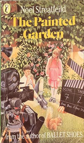 The Painted Garden: A Story of a Holiday in Hollywood by Noel Streatfeild