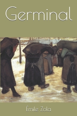 Germinal by Émile Zola