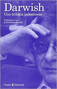 Una trilogia palestinese by Mahmoud Darwish