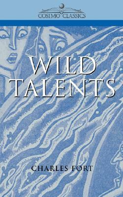 Wild Talents by Charles Fort