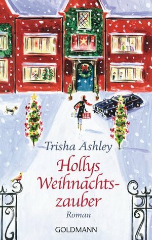 Hollys Weihnachtszauber by Trisha Ashley