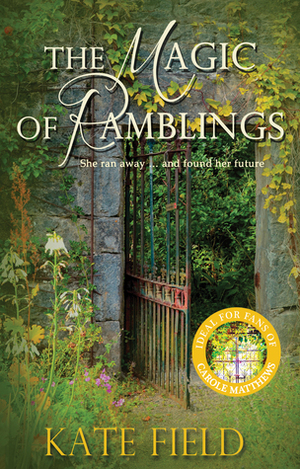 The Magic of Ramblings by Kate Field