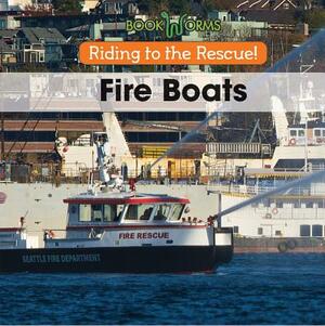 Fireboats by B. J. Best