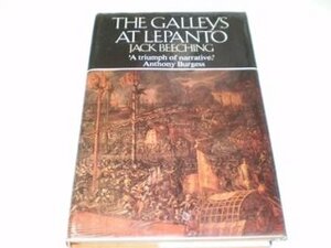 The Galleys at Lepanto by Jack Beeching