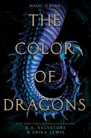 The Color of Dragons by R.A. Salvatore, Erika Lewis