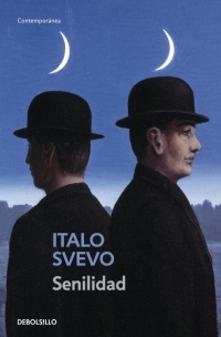 Senilidad by Italo Svevo, Carlos Manzano