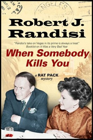 When Somebody Kills You by Robert J. Randisi
