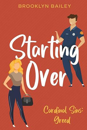 Starting Over by Brooklyn Bailey