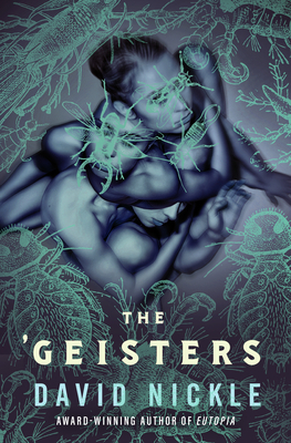 The 'geisters by David Nickle
