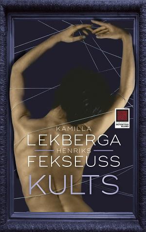 Kults by Henrik Fexeus