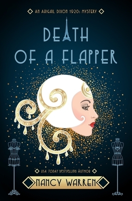 Death of a Flapper: A 1920s Cozy Historical Mystery by Nancy Warren