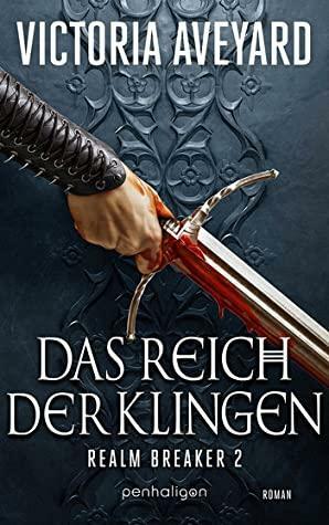 Das Reich der Klingen by Victoria Aveyard