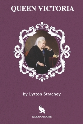 Queen Victoria (Illustrated) by Lytton Strachey