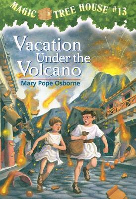 Vacation Under the Volcano by Mary Pope Osborne