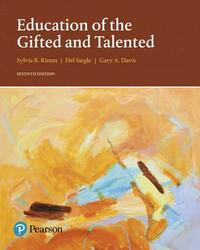 Education of the Gifted and Talented by Gary Davis, Sylvia Rimm, del Siegle