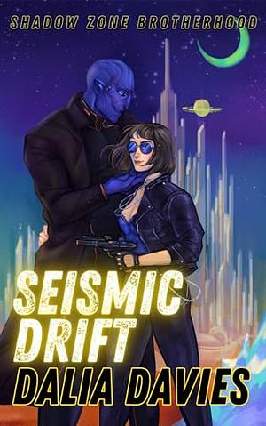 Seismic Drift by Dalia Davies