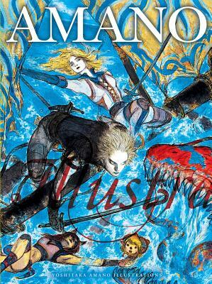 Yoshitaka Amano: Illustrations, Volume 1 by Yoshitaka Amano