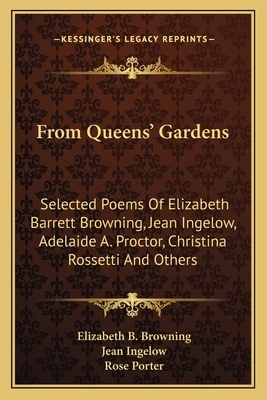 Elizabeth Barrett Browning and Christina Rossetti by Elizabeth Barrett Browning, Christina Rossetti