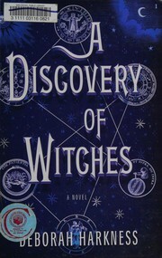  A Discovery of Witches by Deborah Harkness