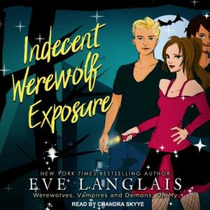 Indecent Werewolf Exposure by Eve Langlais