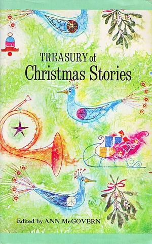 Treasury of Christmas Stories by Ann McGovern, Ann McGovern