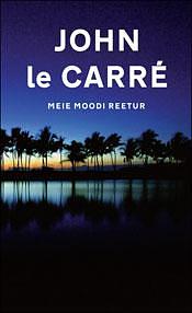 Meie moodi reetur by John le Carré