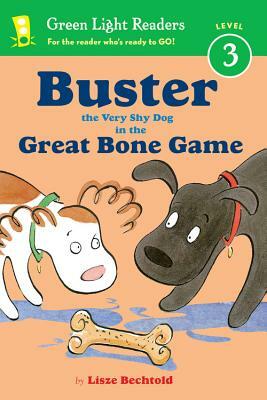 Buster the Very Shy Dog and the Great Bone Game by Lisze Bechtold