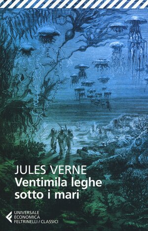 Ventimila leghe sotto i mari by Jules Verne