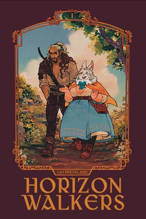 Horizon Walkers: Volume 1 by Lio Pressland