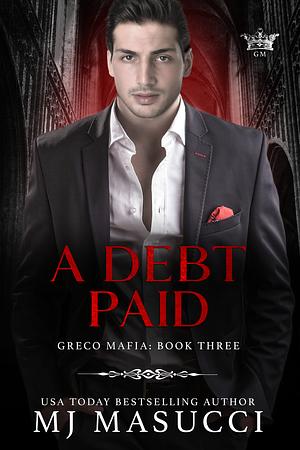 A Debt Paid by M.J. Masucci